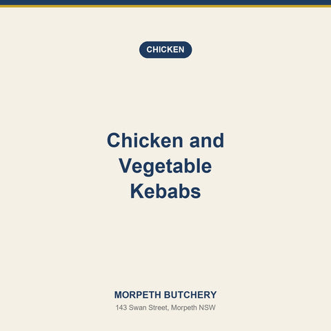 Chicken and Vegetable Kebabs — Morpeth Butchery