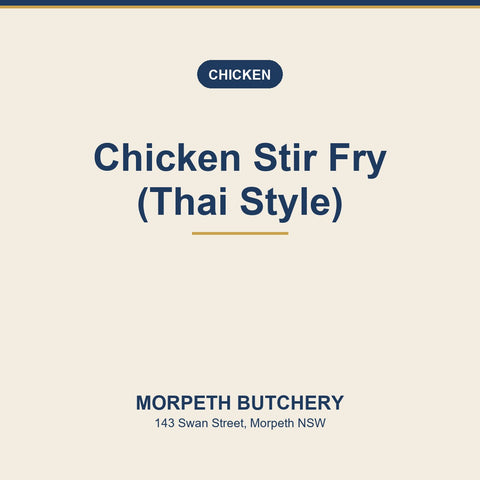 Chicken Stir Fry (Thai Style) — Morpeth Butchery