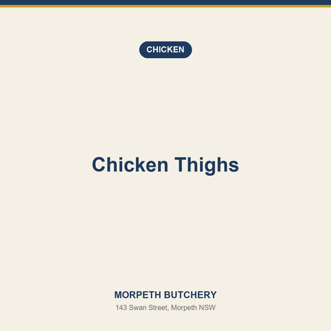 Chicken Thighs — Morpeth Butchery
