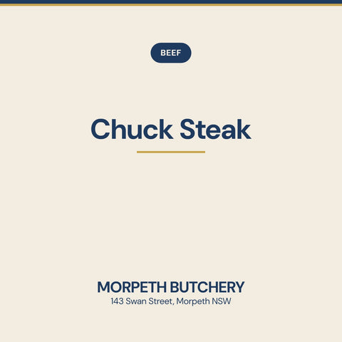 Chuck Steak — Morpeth Butchery