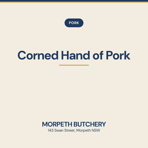 Corned Hand of Pork — Morpeth Butchery