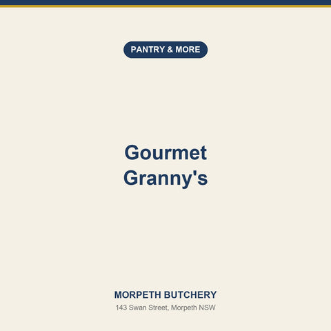 Gourmet Granny's — Morpeth Butchery