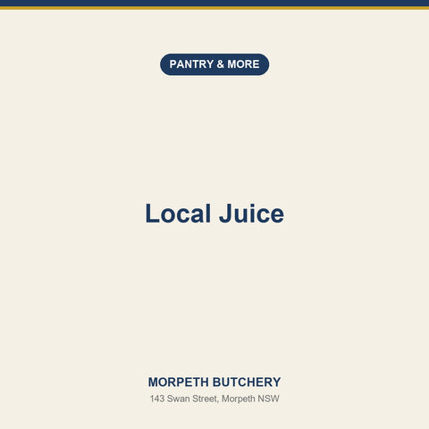 Local Juice — Morpeth Butchery