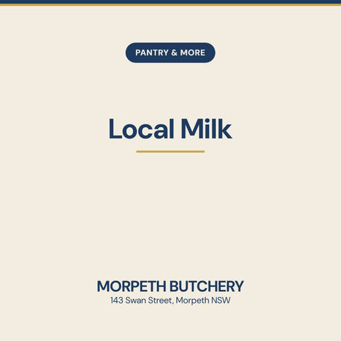 Local Milk — Morpeth Butchery