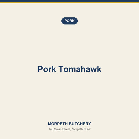 Pork Tomahawk — Morpeth Butchery